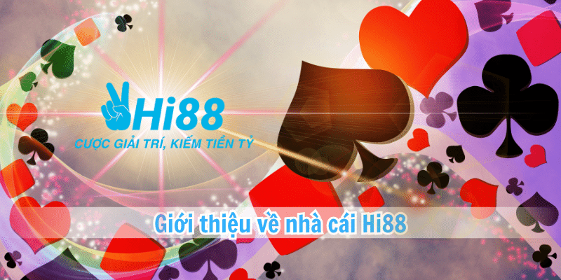 Giới thiệu về nhà cái Hi88