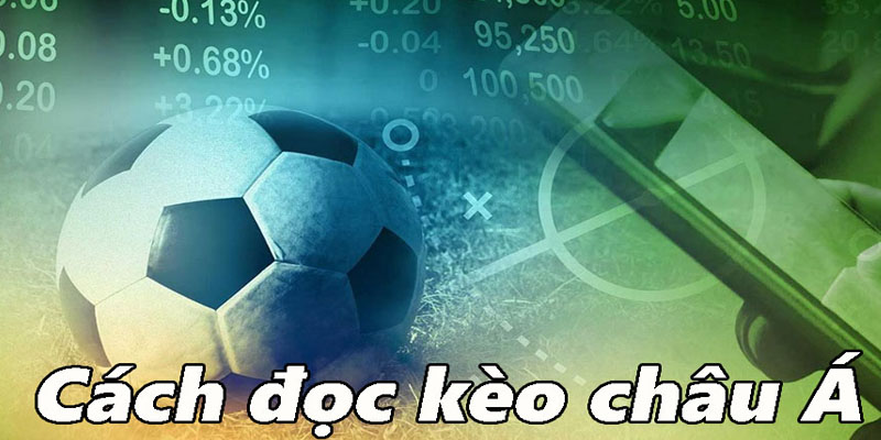 Một số cách đọc kèo Handicap nổi bật
